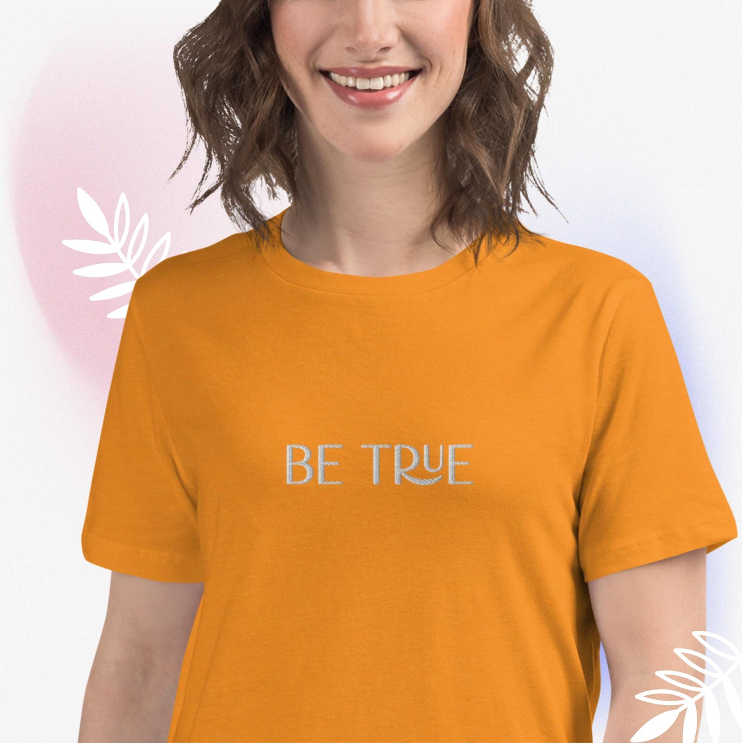 Be True T-Shirt