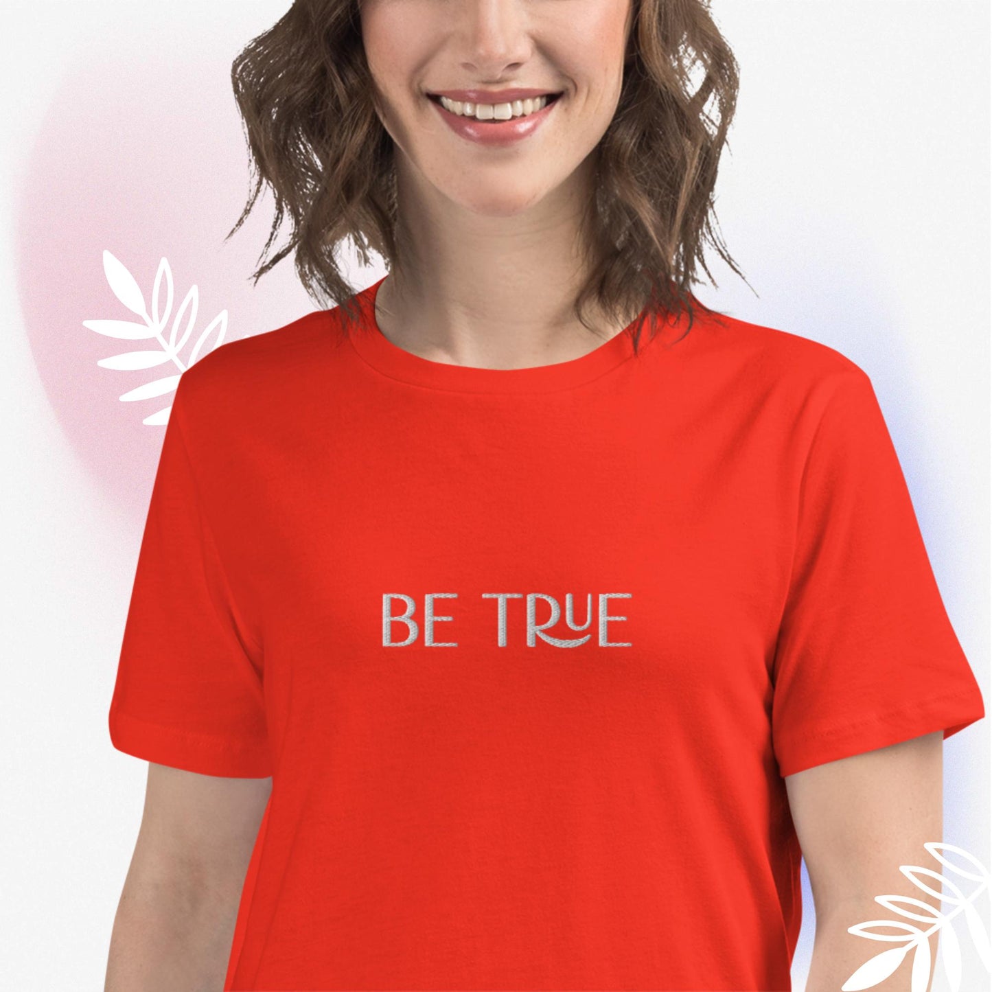 Be True T-Shirt